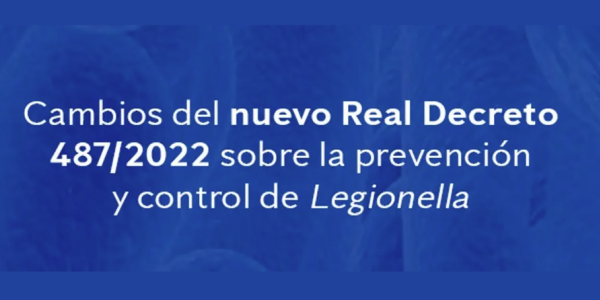Cambios en el real decreto de prevención de Legionela 487/2022